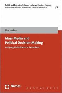 Mass Media and Political Decision-Making (inbunden)