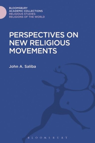 Perspectives on New Religious Movements (e-bok)