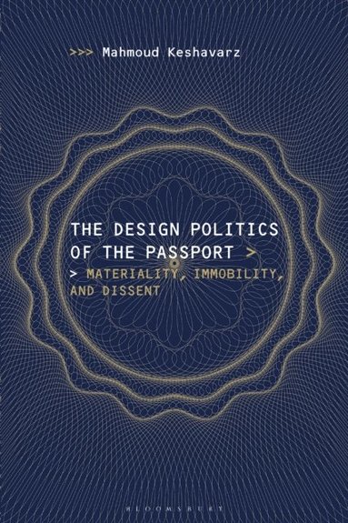 Design Politics of the Passport (h�ftad)