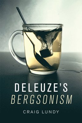 Deleuze's Bergsonism (hftad)