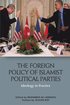 The Foreign Policy of Islamist Political Parties