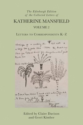 Edinburgh Edition of the Collected Letters of Katherine Mansfield, Volume 2 (häftad)