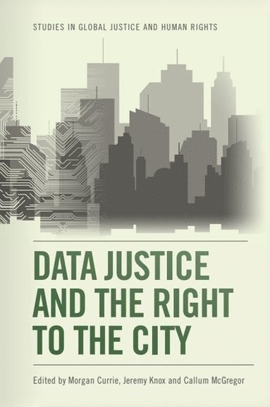 Data Justice and the Right to the City (inbunden)