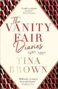 The Vanity Fair Diaries: 1983-1992 (häftad)