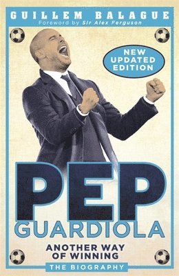 Pep Guardiola (inbunden)