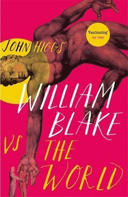 William Blake vs the World (h�ftad)