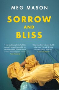 Sorrow and Bliss (e-bok)