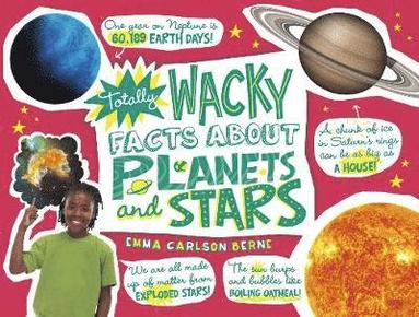 Totally Wacky Facts About Planets and Stars (inbunden)