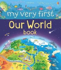 My Very First Our World Book (kartonnage)