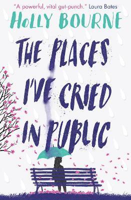 The Places I've Cried in Public (hftad)