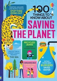 100 Things to Know About Saving the Planet (inbunden)