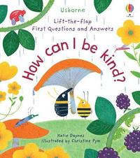 First Questions and Answers: How Can I Be Kind (kartonnage)