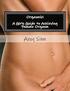 Orgasmic! A Girls Guide to Achieving Female Orgasm: A Girls Guide to Achieving Female Orgasm
