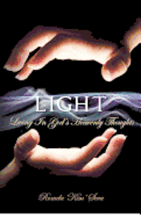 Light: Living In God's Heavenly Thoughts (hftad)
