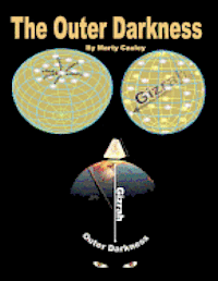 The Outer Darkness: Its Interpretations and Implications (häftad)
