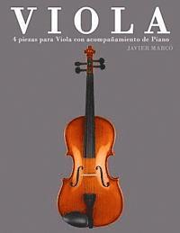 Viola: 4 Piezas Para Viola Con Acompaamiento de Piano (hftad)