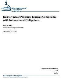 Iran's Nuclear Program: Tehran's Compliance with International Obligations (hftad)