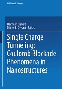 Single Charge Tunneling (e-bok)