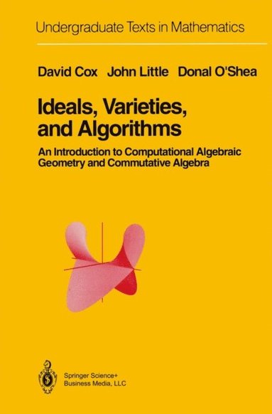 Ideals, Varieties, and Algorithms (inbunden)