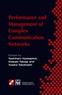 Performance and Management of Complex Communication Networks
