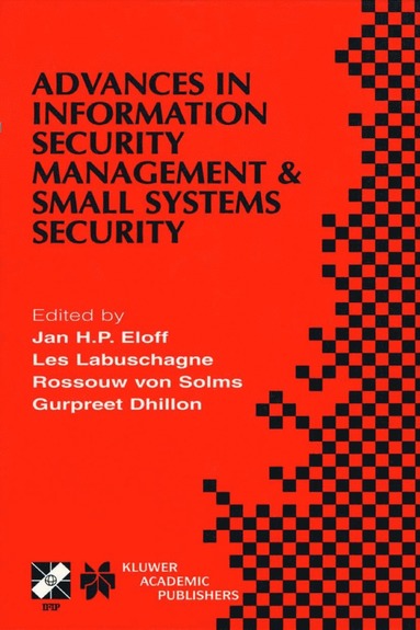 Advances in Information Security Management & Small Systems Security (inbunden)