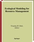 Ecological Modeling for Resource Management
