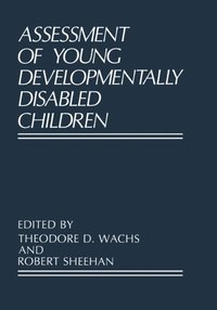 Assessment of Young Developmentally Disabled Children (e-bok)