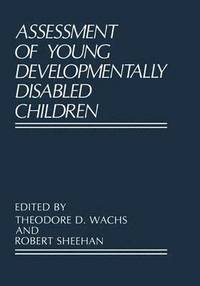 Assessment of Young Developmentally Disabled Children (häftad)