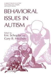 Behavioral Issues in Autism (e-bok)