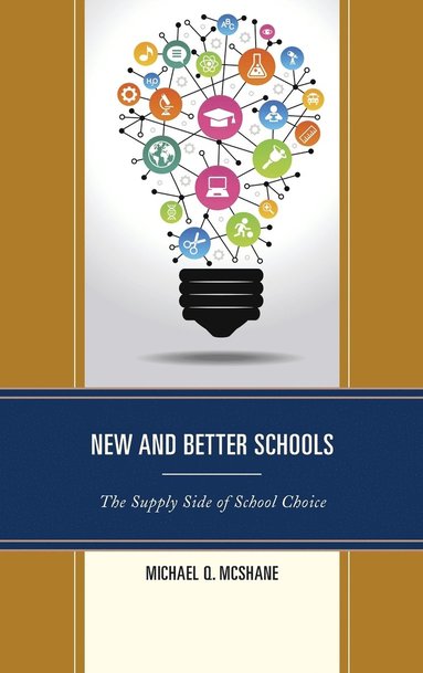 New and Better Schools (h�ftad)