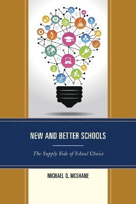 New and Better Schools (inbunden)