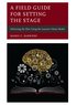 Field Guide for Setting the Stage