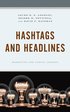 Hashtags and Headlines