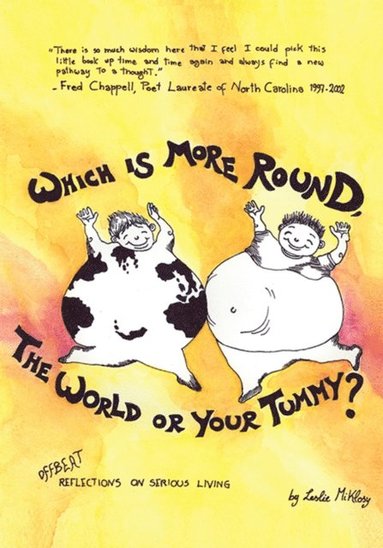 Which Is More Round, the World or Your Tummy? (inbunden)