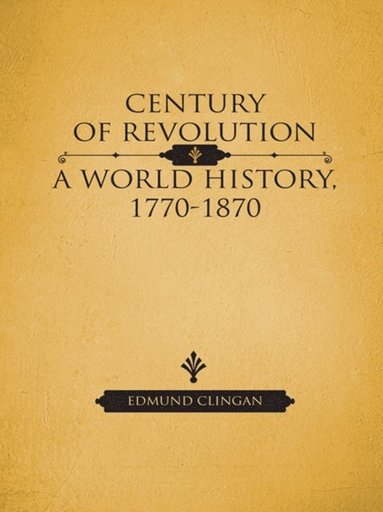 Century of Revolution (e-bok)