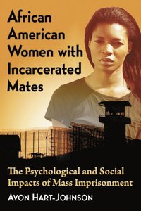African American Women with Incarcerated Mates (e-bok)