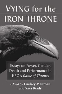 Vying for the Iron Throne (e-bok)