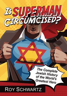 Is Superman Circumcised? (häftad)