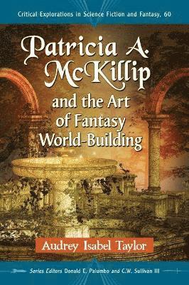 Patricia A. McKillip and the Art of Fantasy World-Building (hftad)