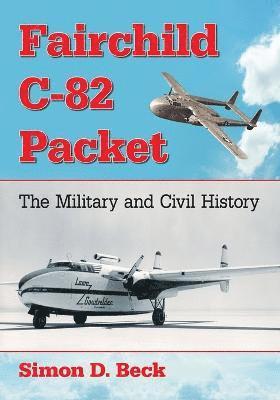 Fairchild C-82 Packet (häftad)