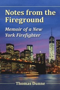 Notes from the Fireground (hftad)