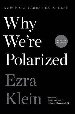 Why We're Polarized (inbunden)