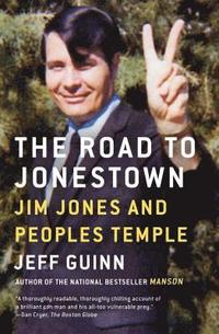 The Road to Jonestown (häftad)