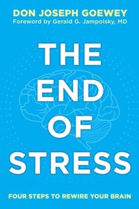 End of Stress (e-bok)