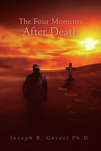 Four Moments After Death (e-bok)