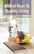 Biblical Keys To Healthy Living