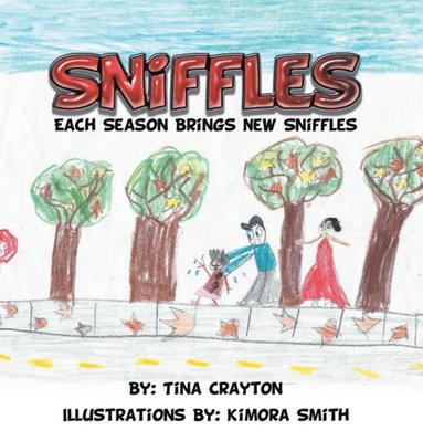 Sniffles (inbunden)