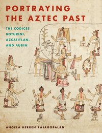 Omslag: Portraying the Aztec Past