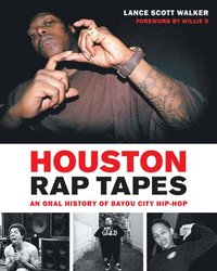 Houston Rap Tapes (häftad)