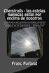 Chemtrails - las estelas químicas están por encima de nosotros: La historia de revelar verdades ocultas acerca de la delincuencia mundial de la químic